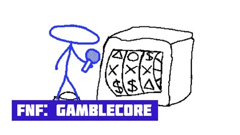 gamblecore fnf